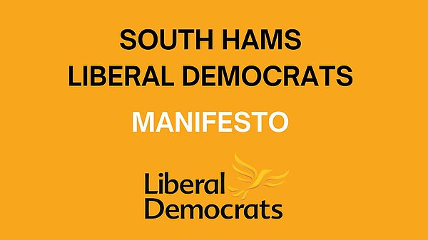 South Hams Liberal Democrats Manifesto 